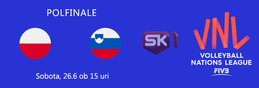 Odbojka | Liga narodov - polfinale: prenos tekme Slovenija - Poljska v živo