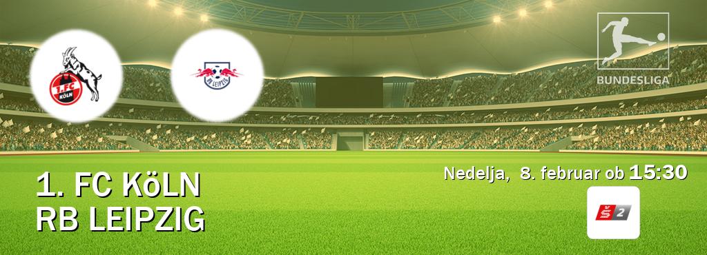 1. FC Köln in RB Leipzig v živo na Sport TV 2. Prenos tekme bo v nedelja,  8. februar ob  15:30