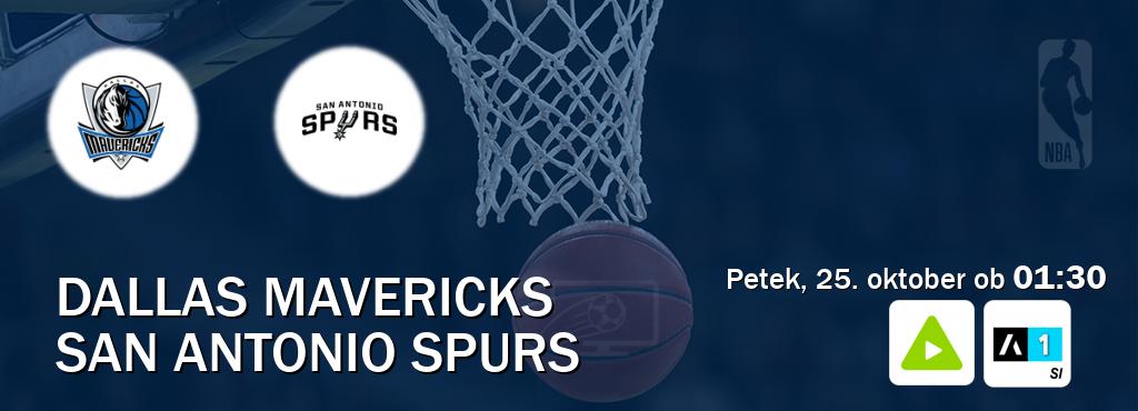 Prenos tekme med Dallas Mavericks in San Antonio Spurs v živo na Kanal A in Arena Sport 1 (petek, 25. oktober ob  01:30 uri).