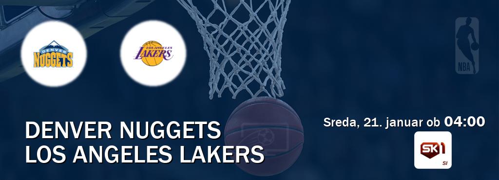 Denver Nuggets in Los Angeles Lakers v živo na Sportklub 1. Prenos tekme bo v sreda, 21. januar ob  04:00