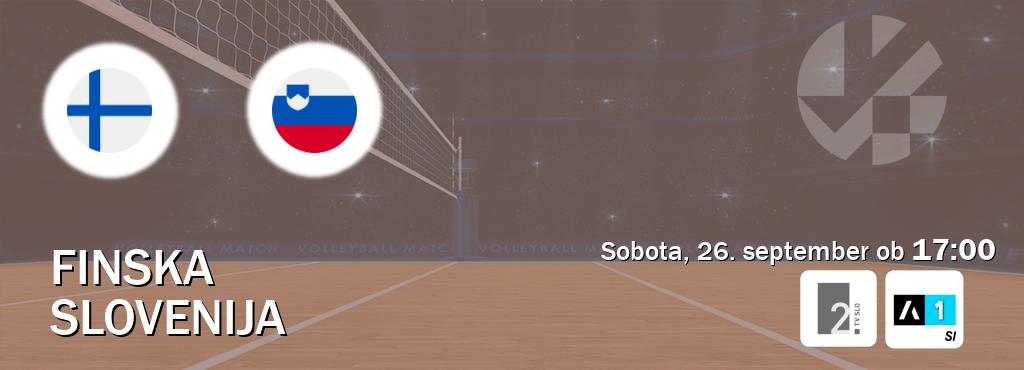 Finska in Slovenija v živo na TV Slo 2 in Arena Sport 1. Prenos tekme bo v sobota, 26. september ob  17:00