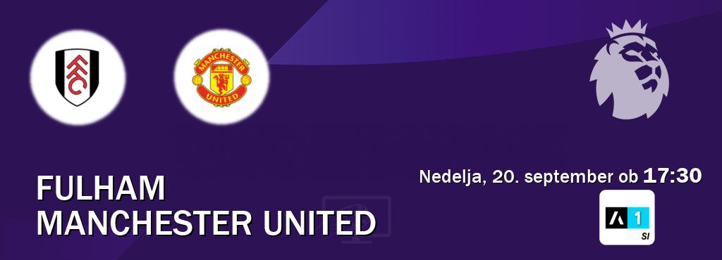 Fulham in Manchester United v živo na Arena Sport 1. Prenos tekme bo v nedelja, 20. september ob 17:30 Fulham in Manchester United v živo na Arena Sport 1. Prenos tekme bo v nedelja, 20. september ob 17:30
