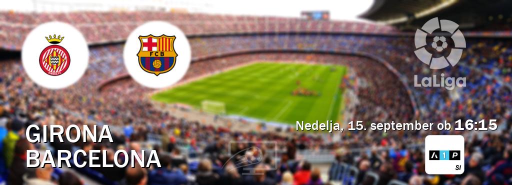 Girona in Barcelona v živo na Arena Sport Premium. Prenos tekme bo v nedelja, 15. september ob  16:15