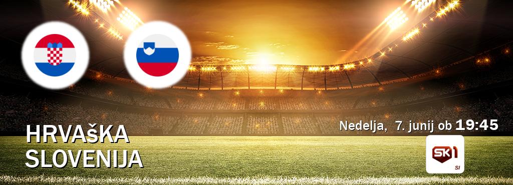 Ne zamudi prenosa tekme Hrvaška - Slovenija v živo na Sportklub 1.