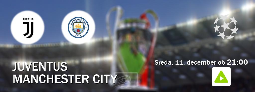 Prenos tekme med Juventus in Manchester City v živo na Kanal A (sreda, 11. december ob  21:00 uri).