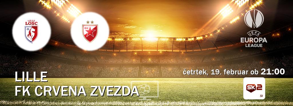 Dvoboj Lille in FK Crvena zvezda s prenosom tekme v živo na Sportklub 2.