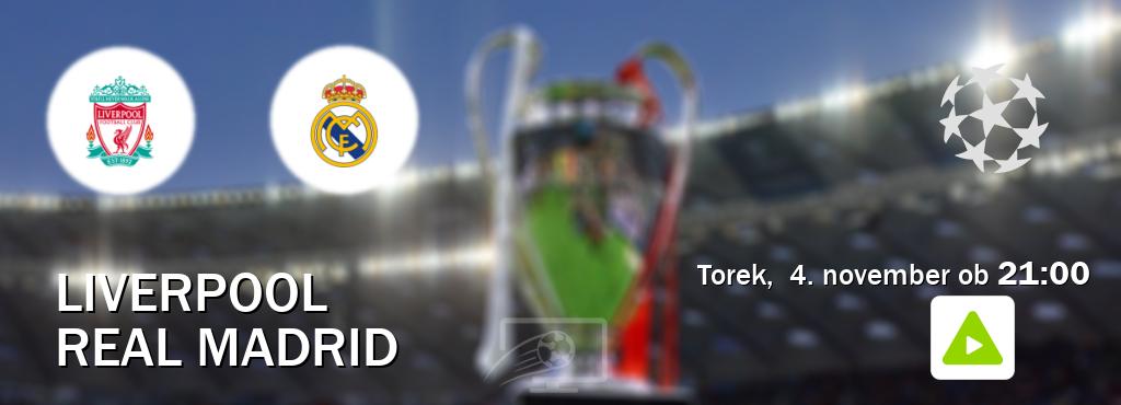 Liverpool in Real Madrid v živo na Kanal A. Prenos tekme bo v torek,  4. november ob  21:00