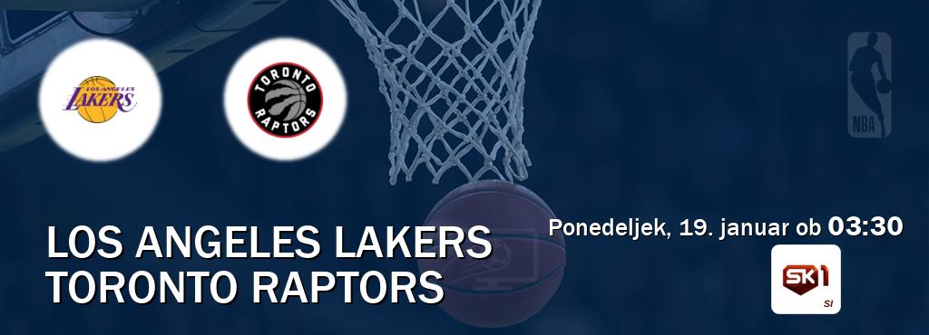 Ne zamudi prenosa tekme Los Angeles Lakers - Toronto Raptors v živo na Sportklub 1.