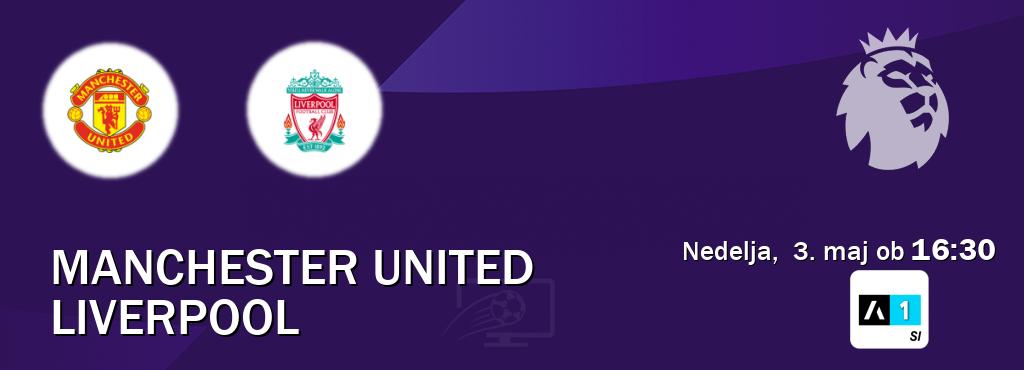 Prenos tekme med Manchester United in Liverpool v živo na <b>Arena Sport 1</b> (nedelja,  3. maj ob  16:30 uri).
