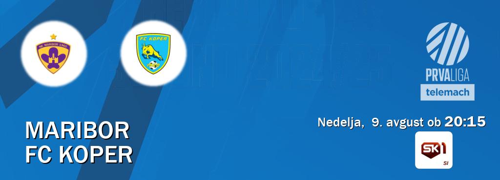 Prenos tekme med Maribor in FC Koper v živo na <b>Sportklub 1</b> (nedelja,  9. avgust ob  20:15 uri).