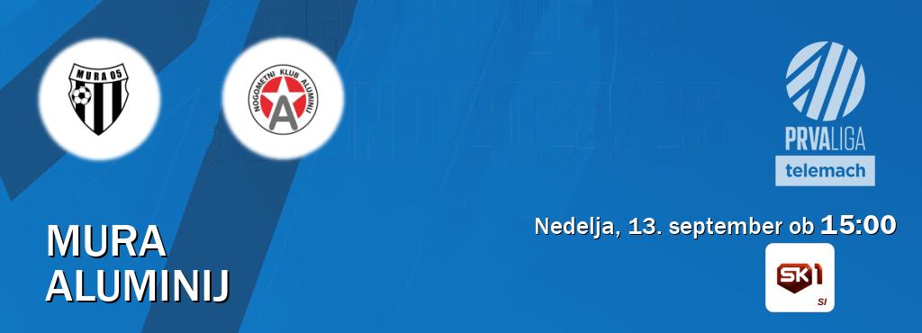 Dvoboj Mura in Aluminij s prenosom tekme v živo na Sportklub 1. Dvoboj Mura in Aluminij s prenosom tekme v živo na Sportklub 1.