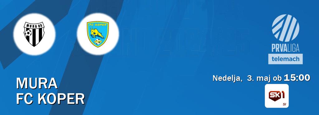 Prenos tekme med Mura in FC Koper v živo na <b>Sportklub 1</b> (nedelja,  3. maj ob  15:00 uri).