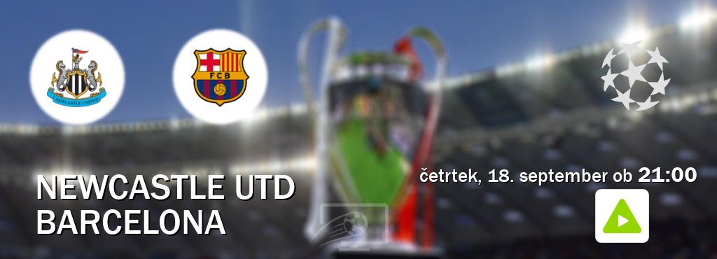 Prenos tekme med Newcastle Utd in Barcelona v živo na <b>Kanal A</b> (četrtek, 18. september ob  21:00 uri).