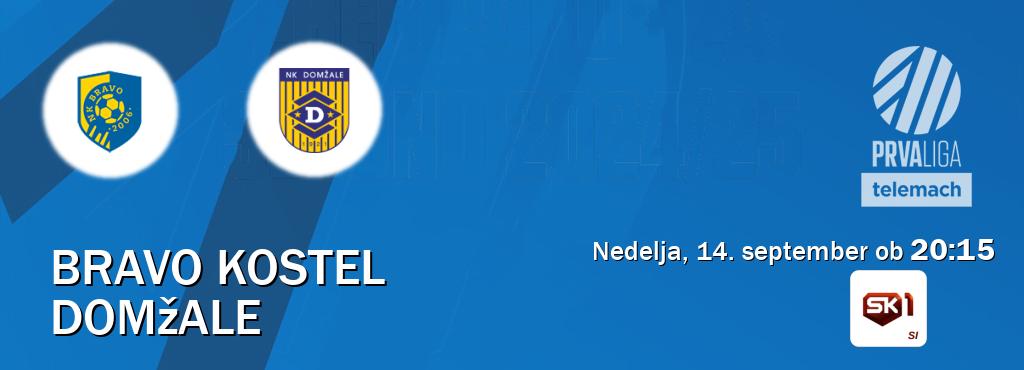 Bravo Kostel in Domžale v živo na Sportklub 1. Prenos tekme bo v nedelja, 14. september ob  20:15