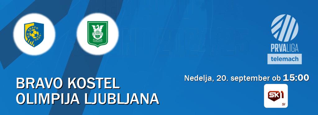 Prenos tekme med Bravo Kostel in Olimpija Ljubljana v živo na <b>Sportklub 1</b> (nedelja, 20. september ob  15:00 uri).
