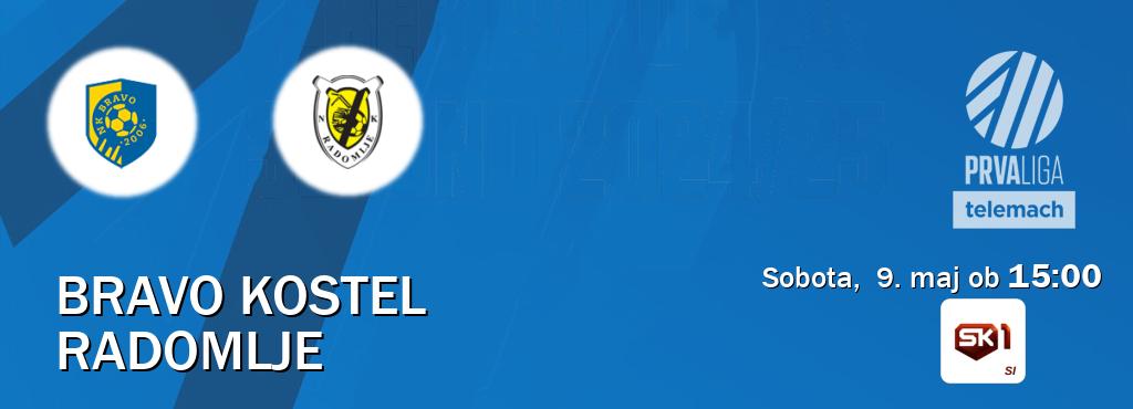 Bravo Kostel in Radomlje v živo na Sportklub 1. Prenos tekme bo v sobota,  9. maj ob  15:00