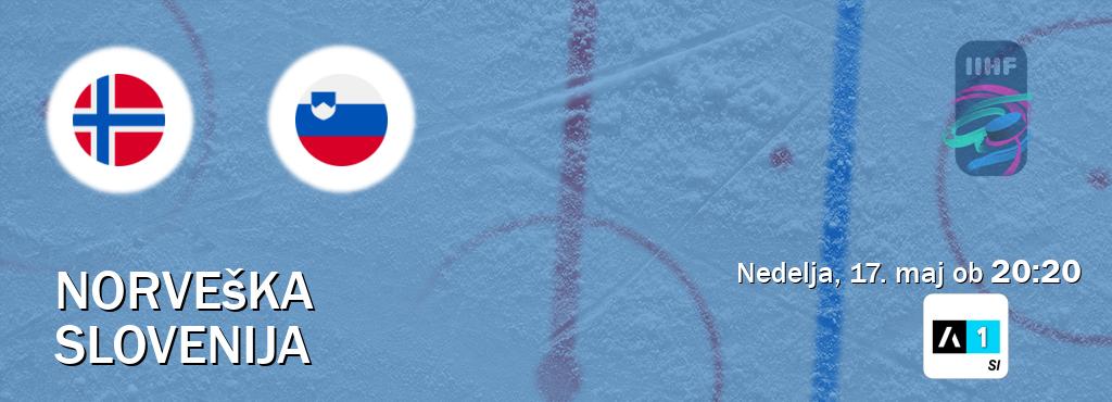 Prenos tekme med Norveška in Slovenija v živo na Arena Sport 1 (nedelja, 17. maj ob  20:20 uri).