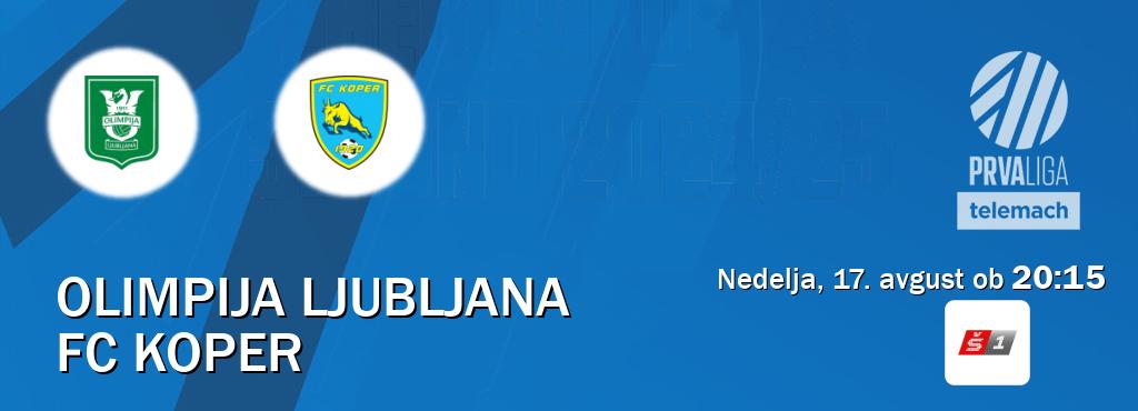 Prenos tekme med Olimpija Ljubljana in FC Koper v živo na <b>Sport TV 1</b> (nedelja, 17. avgust ob  20:15 uri).