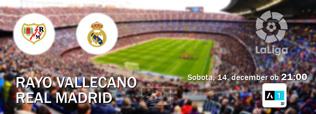 Prenos tekme med Rayo Vallecano in Real Madrid v živo na Arena Sport 1 (sobota, 14. december ob  21:00 uri).