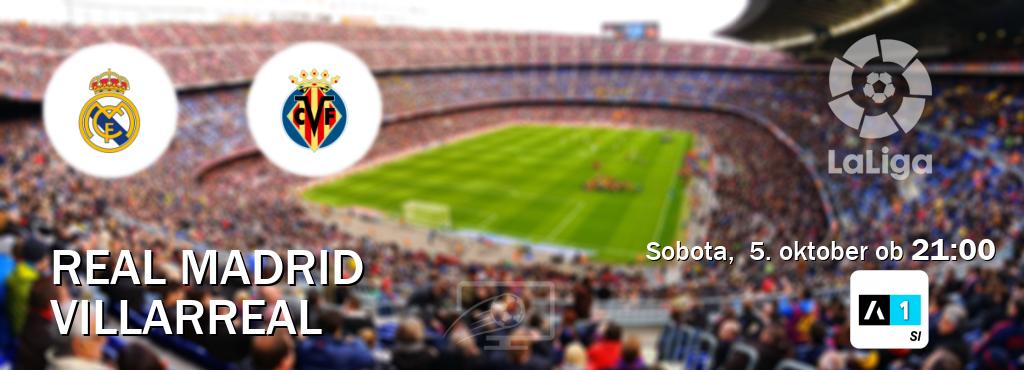 Prenos tekme med Real Madrid in Villarreal v živo na Arena Sport 1 (sobota,  5. oktober ob  21:00 uri).