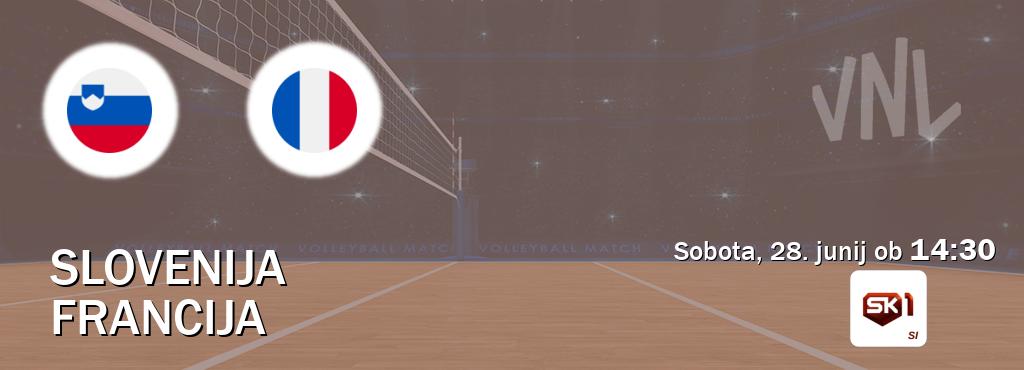 Slovenija in Francija v živo na Sportklub 1. Prenos tekme bo v sobota, 28. junij ob 14:30 Slovenija in Francija v živo na Sportklub 1. Prenos tekme bo v sobota, 28. junij ob 14:30
