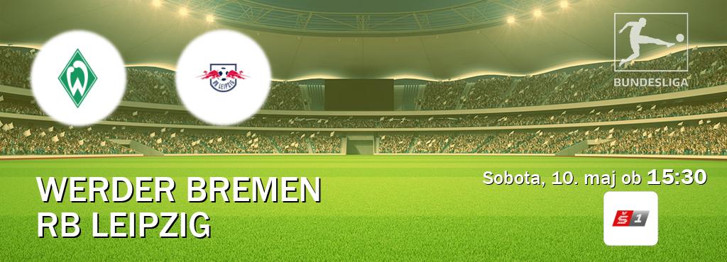 Prenos tekme med Werder Bremen in RB Leipzig v živo na Sport TV 1 (sobota, 10. maj ob 15:30 uri). Prenos tekme med Werder Bremen in RB Leipzig v živo na Sport TV 1 (sobota, 10. maj ob 15:30 uri).