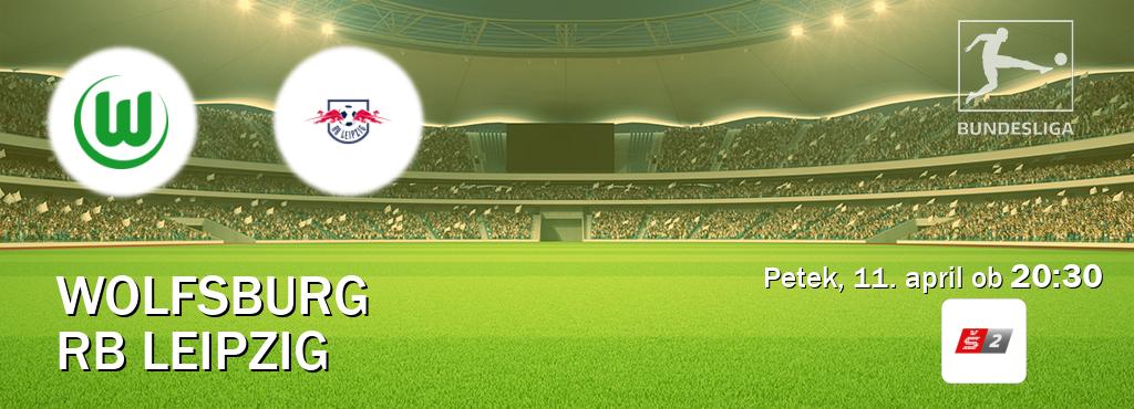 Prenos tekme med Wolfsburg in RB Leipzig v živo na Sport TV 2 (petek, 11. april ob 20:30 uri). Prenos tekme med Wolfsburg in RB Leipzig v živo na Sport TV 2 (petek, 11. april ob 20:30 uri).